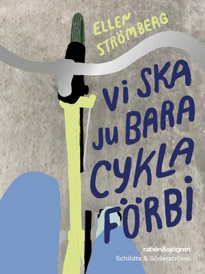 cover image of Vi ska ju bara cykla förbi